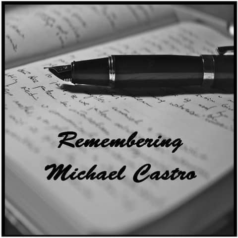 Remembering Michael Castro