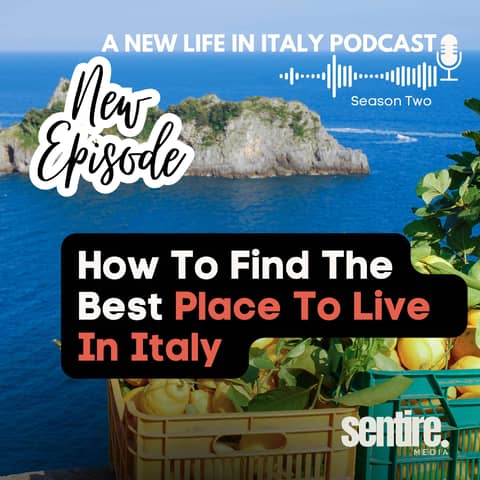 S2 EP 14 How To Find The Best Place To Live In Italy