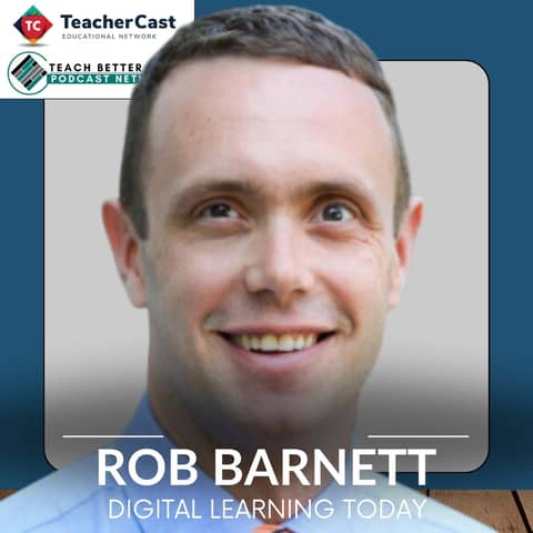Empowering Educators: Insights from Rob Barnett on the Modern Classrooms Project