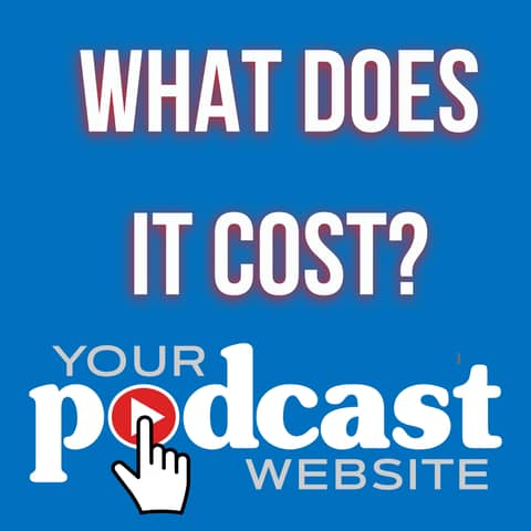 How Much Does a Podcast Website Cost?