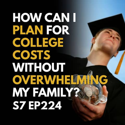 How Can I Plan for College Costs Without Overwhelming My Family?