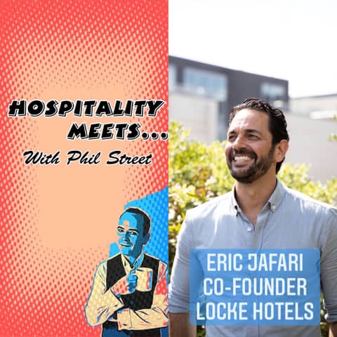 #035 - Hospitality Meets Eric Jafari - The Disruptive Entrepreneur & Founder