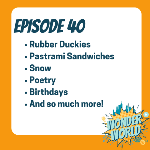 Wonder World Podcast Monday, January 8th