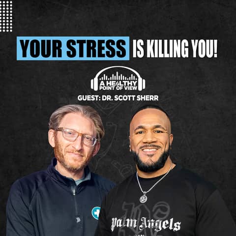 This Doctor Says Stress Is Destroying Your Mitochondria (Here’s Why!) | Dr. Scott Sherr | Ep. 118