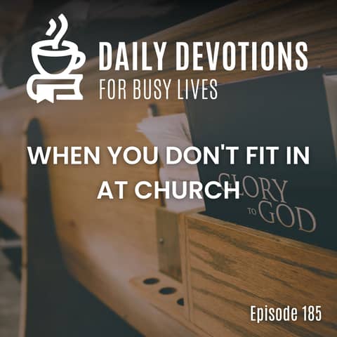 When You Don't Fit In at Church