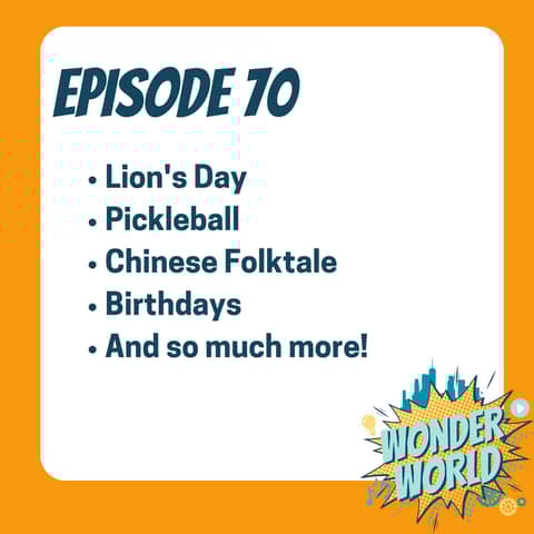 Wonder World Podcast Monday, August 5