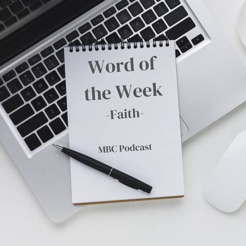 Word of the Week - Faith