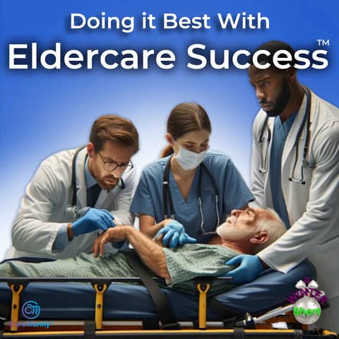 Caregiver 911: Avoid ER Nightmares with Your Elderly Parent