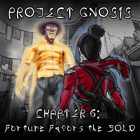 Season 2: Chapter 6: Fortune Favors the Bold