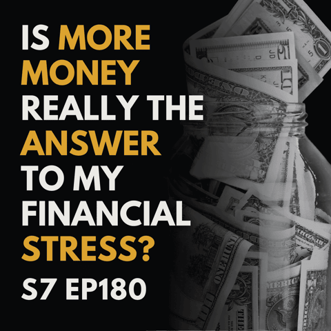Is "More Money" Really the Answer to My Financial Stress?