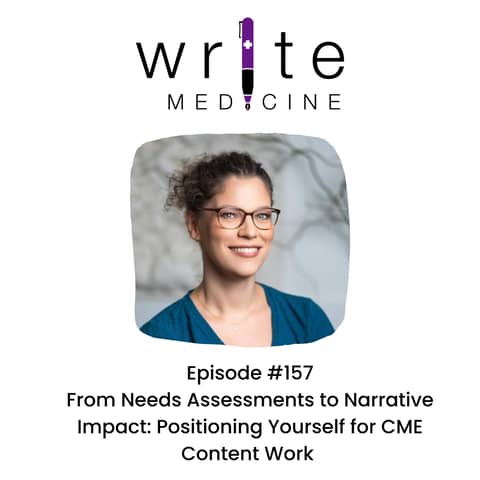 From Needs Assessments to Narrative Impact: Positioning Yourself for CME Content Work