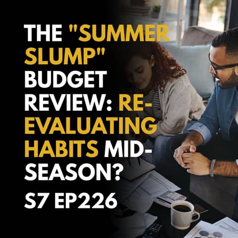 The "Summer Slump" Budget Review: Re-evaluating Habits Mid-Season?