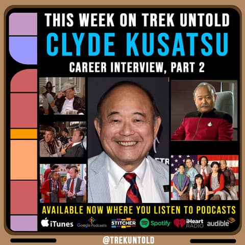 86: Clyde Kusatsu Career Interview, Part 2