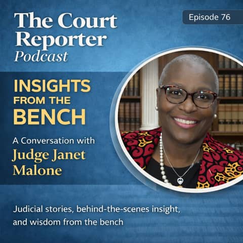 #76 - Insights from the Bench: A Conversation with Judge Janet Malone