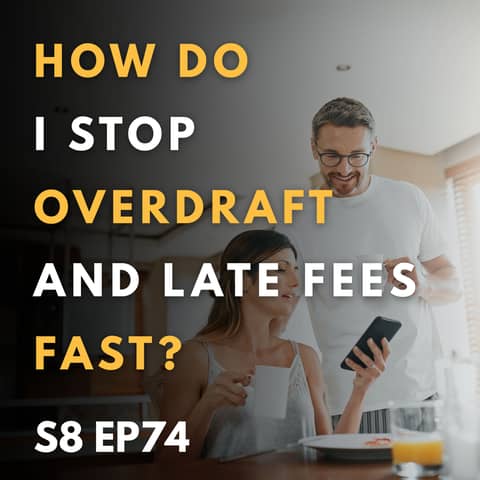 How Do I Stop Overdraft and Late Fees Fast?