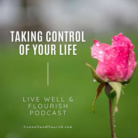 Taking Control of Your Life