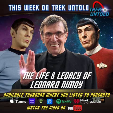 The Life & Legacy of Leonard Nimoy
