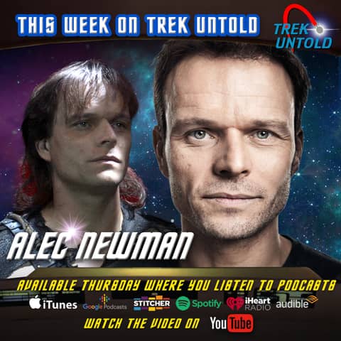 119: Alec Newman, From Scotland to Star Trek