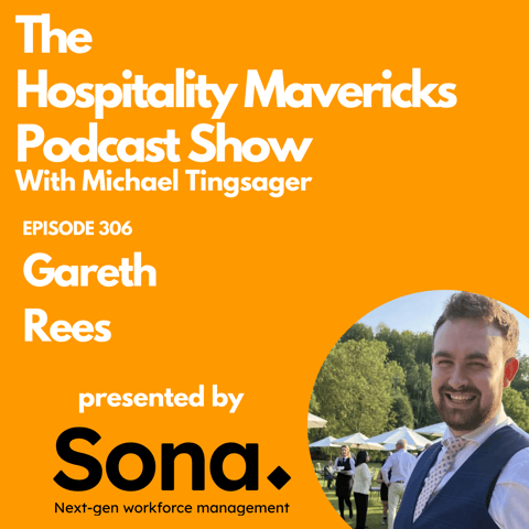 #306 Gareth Rees Founder at Attention Deficit Hospitality Disorder - Embracing Neurodiversity in Hospitality