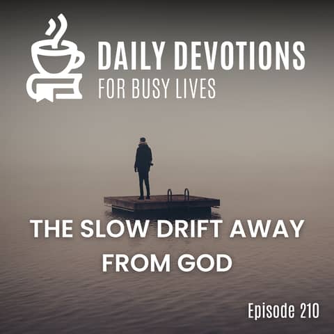 The Slow Drift Away from God