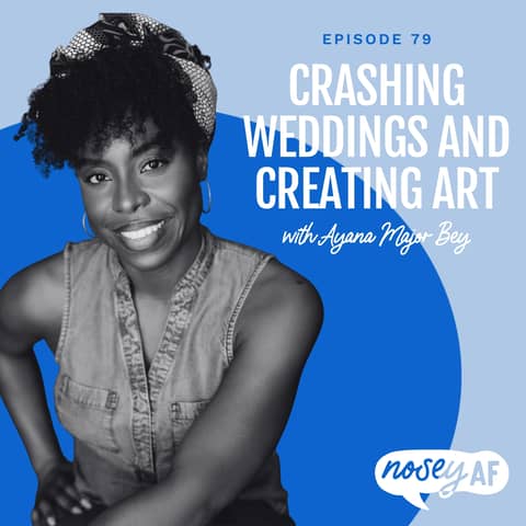 Crashing Weddings and Creating Art: Conversations with Ayana Major Bay