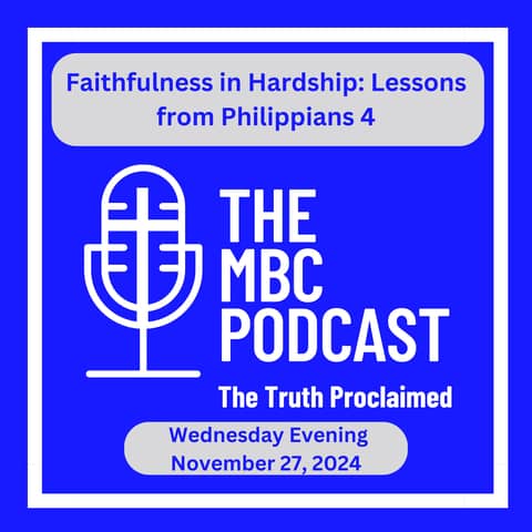 Faithfulness in Hardship: Lessons from Philippians 4
