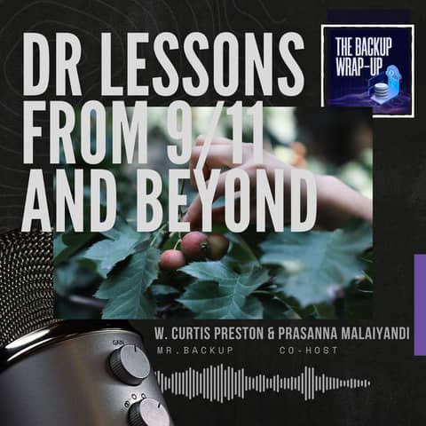 Disaster Recovery Lessons from 9/11 and Beyond