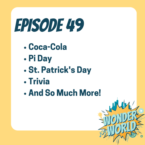 Wonder World Podcast Monday, March 11