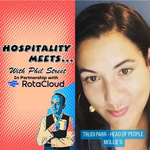 #195 - Hospitality Meets Trudi Parr - Celebrity Encounters, Excellence & Evolution