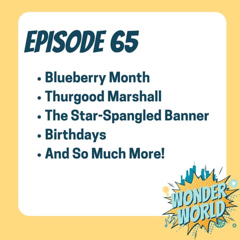 Wonder World Podcast Monday, July 1