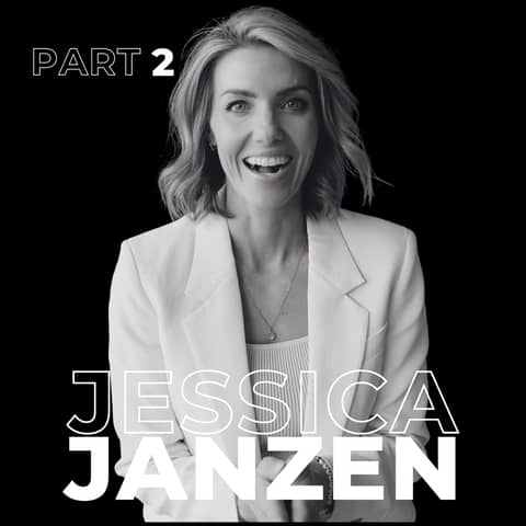 The Power of Joy: Perspective, Purpose, and Pushing Forward with Jessica Janzen (Part 2)