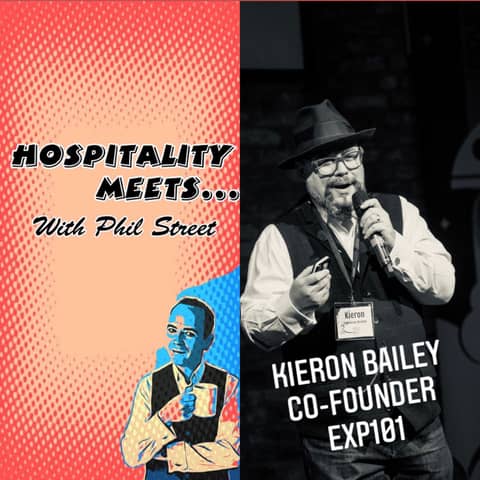 #019 - Hospitality Meets Kieron Bailey - The Hospitality Inspirer