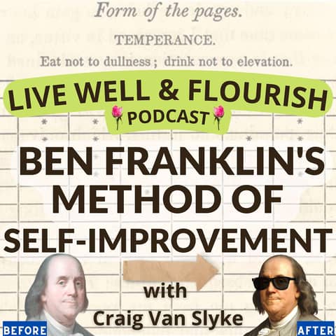 Benjamin Franklin's Method of Self-Improvement