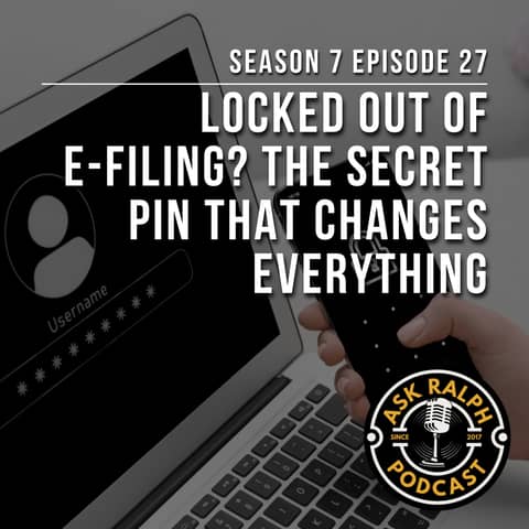 Locked out of E-filing? The secret PIN that changes everything