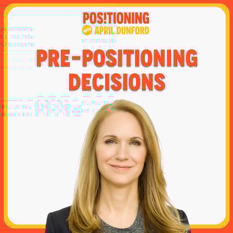 Decisions to Make Before a Positioning Exercise