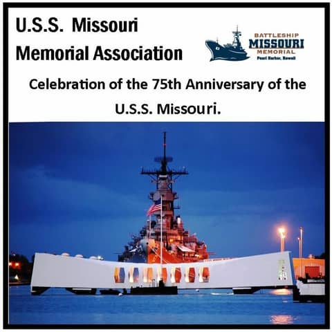 Celebrating the 75th Anniversary of the USS Missouri