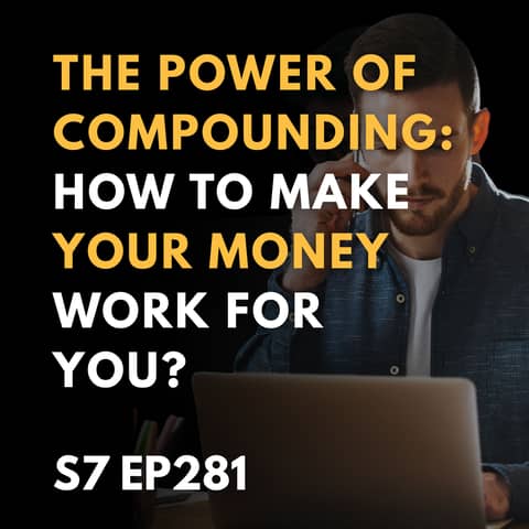 The Power of Compounding: How to Make Your Money Work for You?