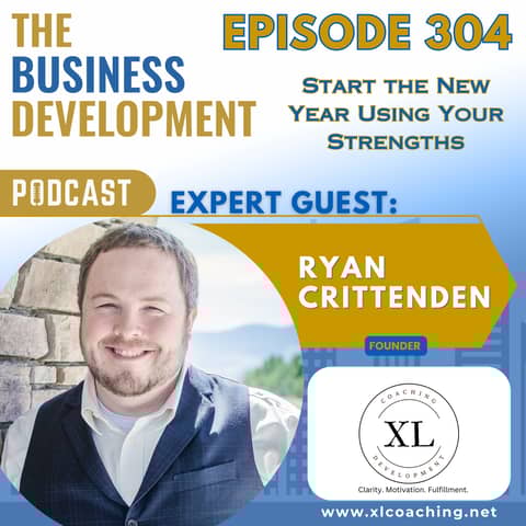 Start the New Year Using Your Strengths with Ryan Crittenden