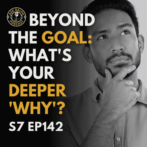 Beyond the Goal: What's Your Deeper 'Why'?