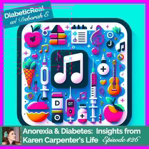 Anorexia and Diabetes:  Insights from Karen Carpenter's Life #26