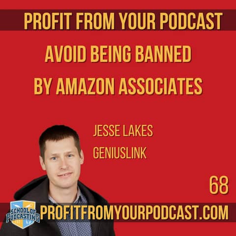 Avoid Being Banned From Amazon Associates with Jesse Lakes From Geniuslink