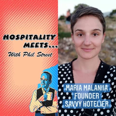 #081 - Hospitality Meets Maria Malaniia - The Guest Experience Consultant