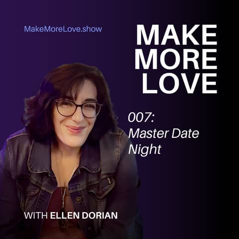 7: Master Date Nights to Refuel Your Relationship