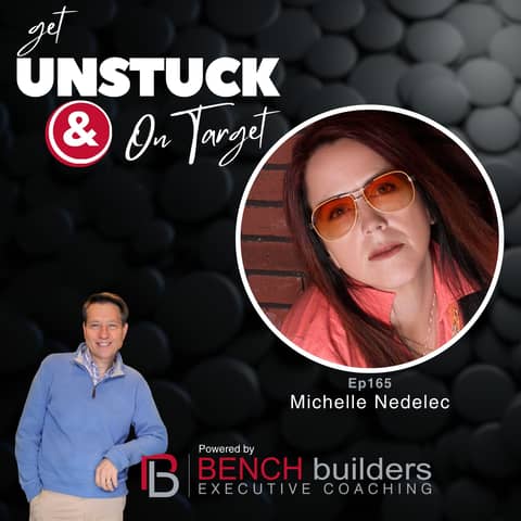 Ep165 Michelle Nedelec - From Fighter Pilots to CEOs: The Real Secret to Thriving in Chaos