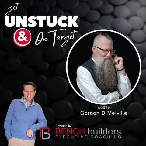 Ep219 Gordon D Melville - The Vault: Unlocking Your True Worth When Success Isn't Enough