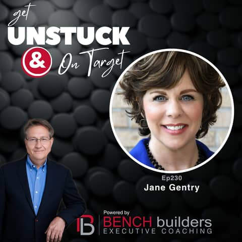 Ep230 Jane Gentry - How to Scale Without Breaking: Growing Your Business the Right Way