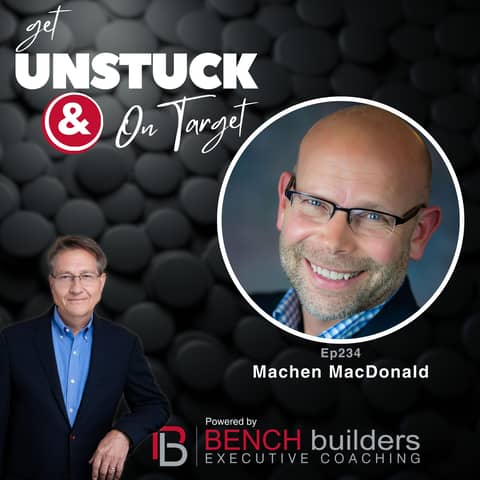 Ep234 Machen MacDonald—When Success Feels Hollow: How to Move from Achievement to True Fulfillment