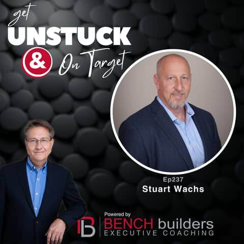 Ep237 Stuart Wachs - Uncover the Hidden Alignment Gaps and Build a Team That Executes