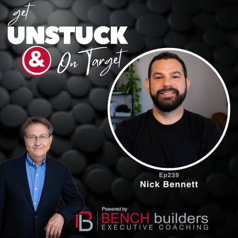 Ep239 Nick Bennett—Bridge the Recognition Gap and Turn Your Expertise Into Predictable Growth
