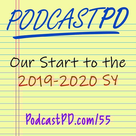 Our Start to the 2019-2020 School Year - PPD055